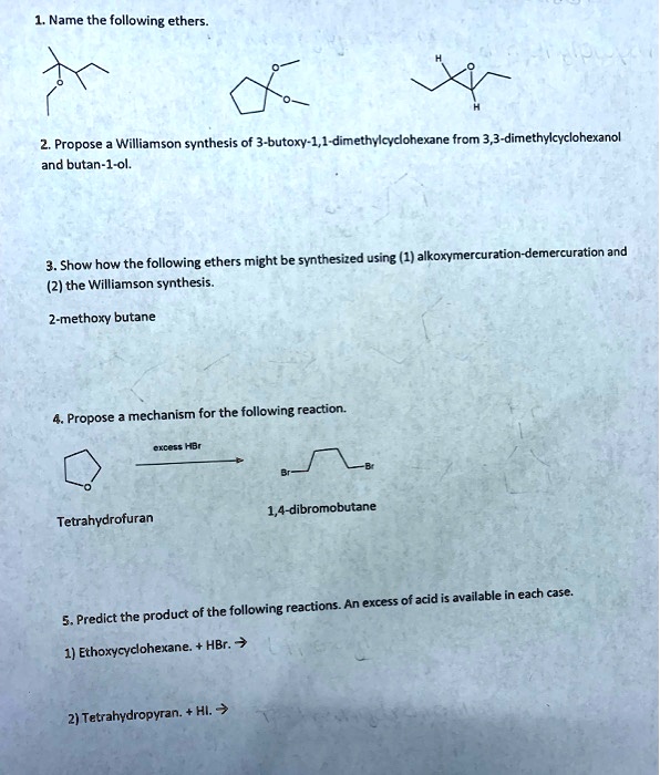 Solved Name The Following Ethers Propose Williamson Synthesis 3 Butoxy 1 1 Dimethylcyclohexane