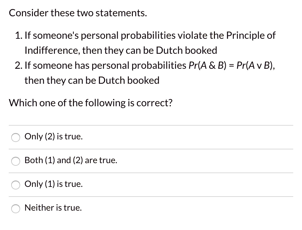 Personal Probability SOLVED: Consider these two statements: 1. If someone's personal ...