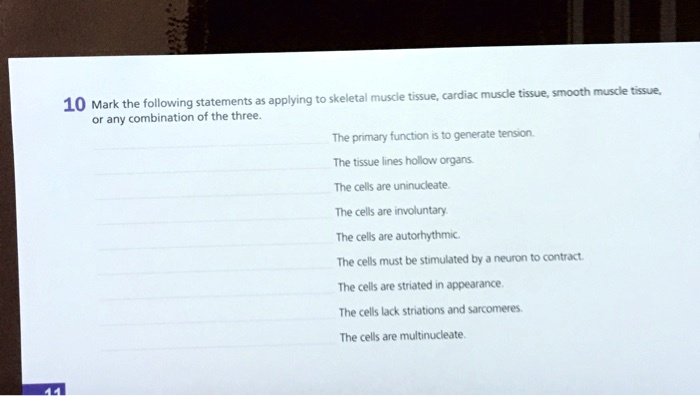 SOLVED: 1O Mark the following statements as applying to skeletal muscle