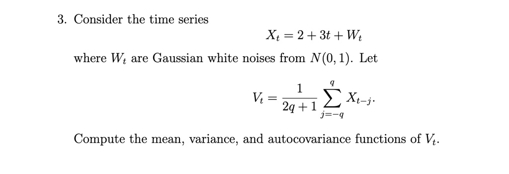 3 consider the time series xt 2 3t wt where wt are gaussian...