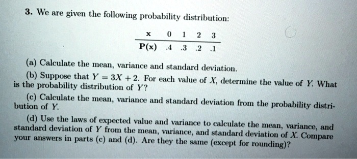 SOLVED: We are given the following probability distribution: P(x ...