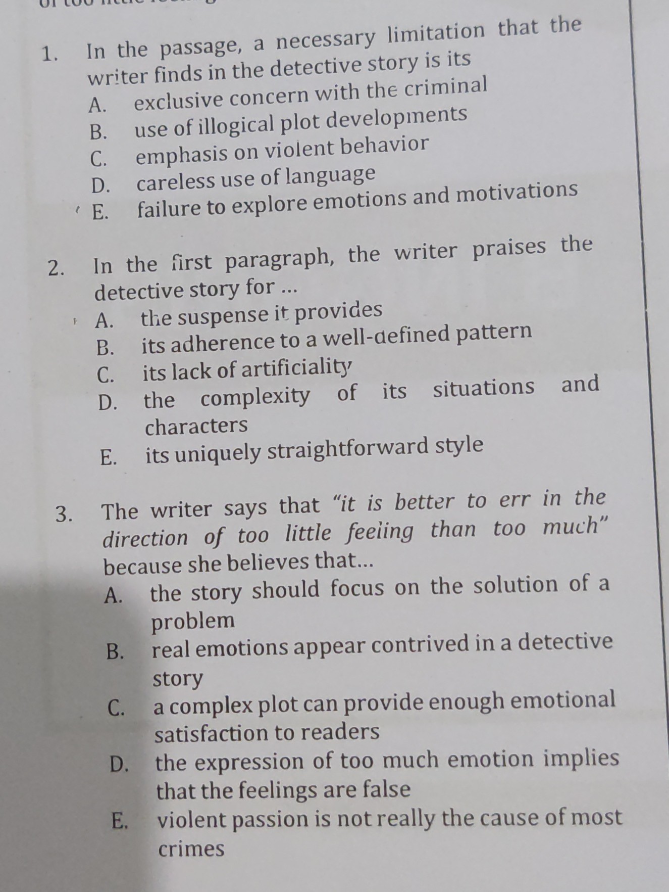 1. In the passage, a necessary limitation that the writer finds in the ...
