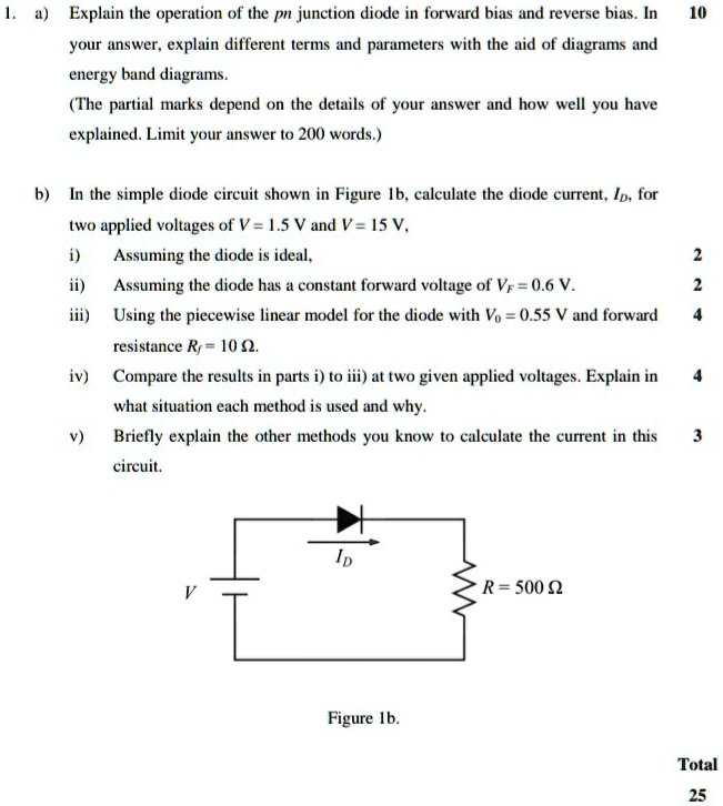 SOLVED: 1. a) Explain the operation of the pn junction diode in forward ...