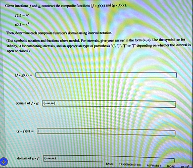 given functions f and g construct the composite functions fgx and fx4x gxxx then determine each composite functions domain using interval nocation use symbolic notation and fractions where n 51448