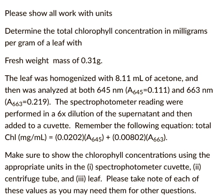 Determine the total chlorophyll concentration in milligrams per gram of a leaf with a fresh