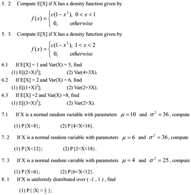 SOLVED: 5. 2 Compute E[X] if X has density function given by ca-x") 0