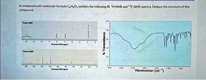 SOLVED: Texts: A compound with molecular formula CgHgO exhibits the ...