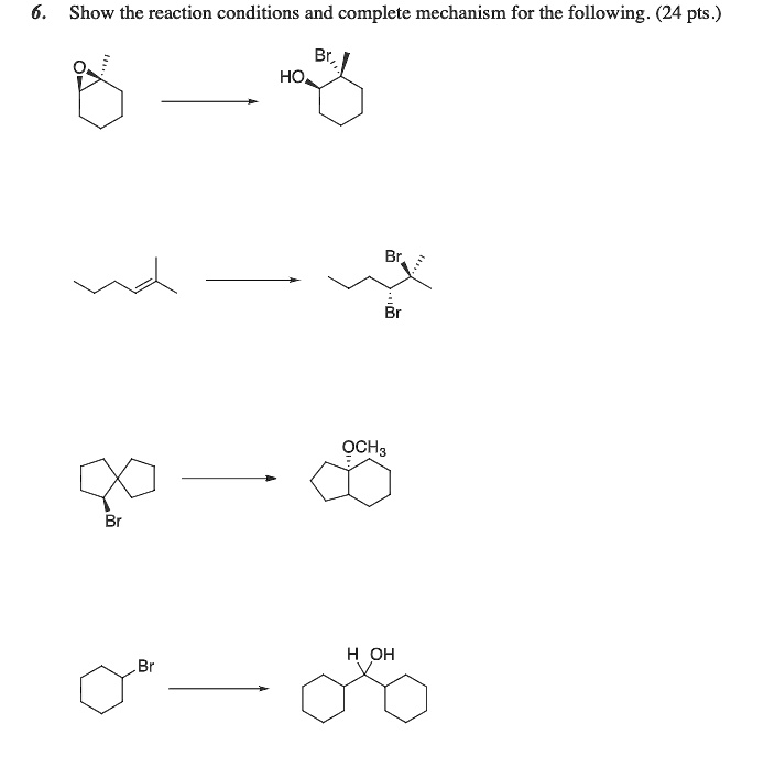 SOLVED: Show the reaction conditions and complete mechanism for the ...