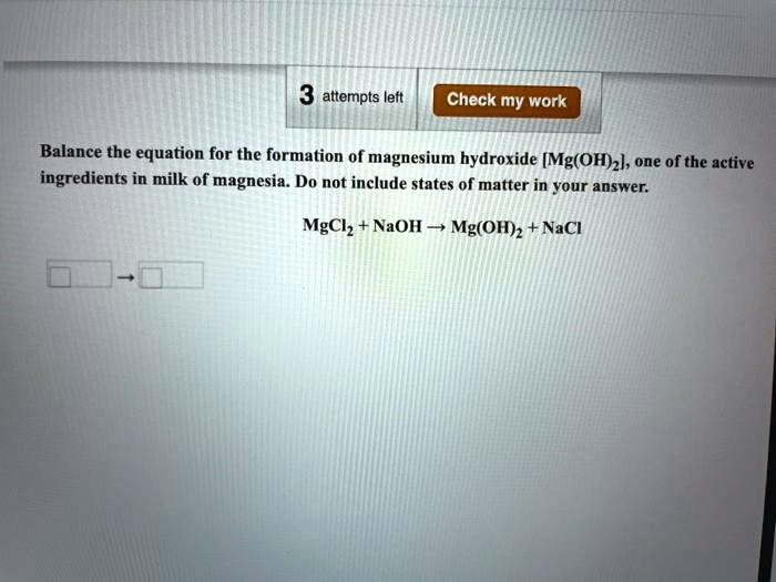 SOLVEDattempts left Check my work Balance the equation for the