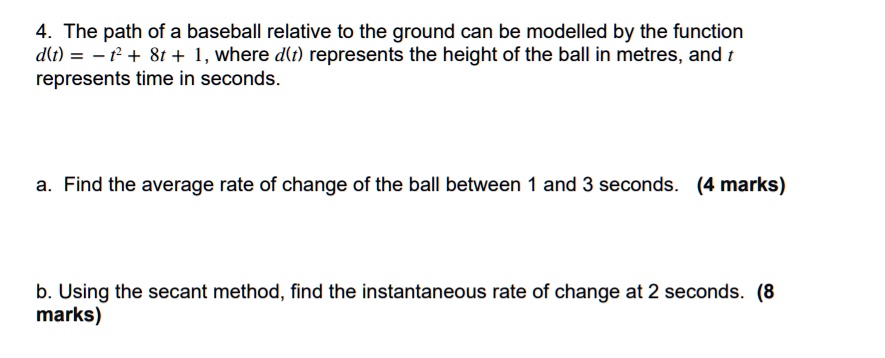 the path of a baseball relative to the ground can be modelled by the ...