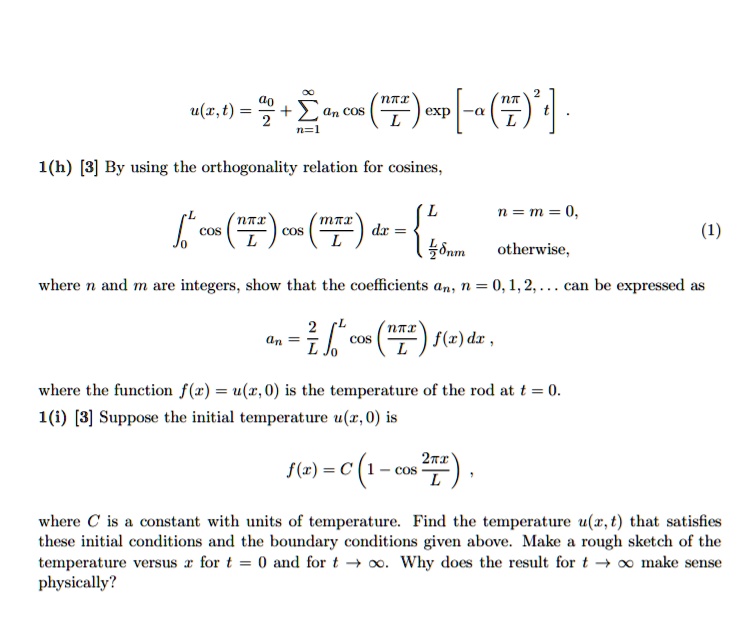 Solved T T An Cos Exp 2 1 H 3 By Using The Orthogonality Relation For Cosines N Mn Nti Mti Cos Cos Dr Eonm Otherwise Where N And In Are Integers Show