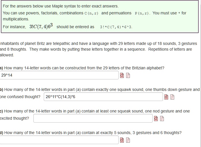 For the answers below, use Maple syntax to enter exact answers. You can ...