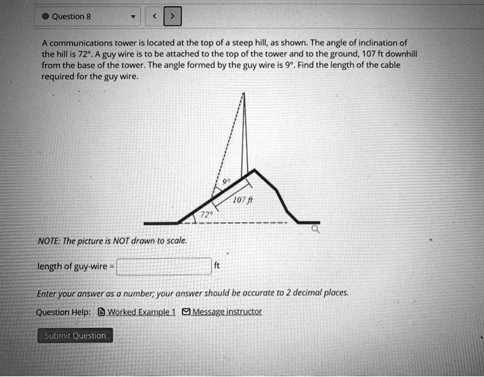 SOLVED:Question 8 communications tOwer located at the tOp of steep hill ...
