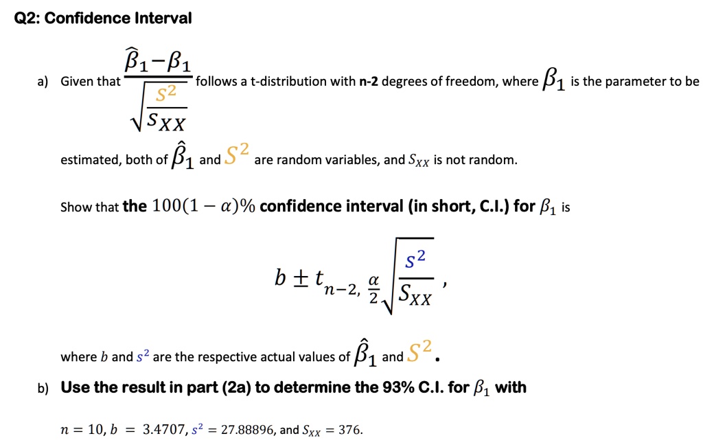 SOLVED Q2 Confidence Interval B1B1 a) Given that 'follows a t