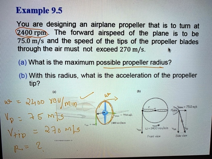 SOLVED: Example 95: You are designing an airplane propeller that is to ...