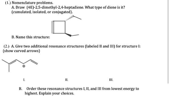 Solvednomenclature Problems Draw 4e 25 Dimethyl 24 Heptadiene What Type Of Diene Is It 