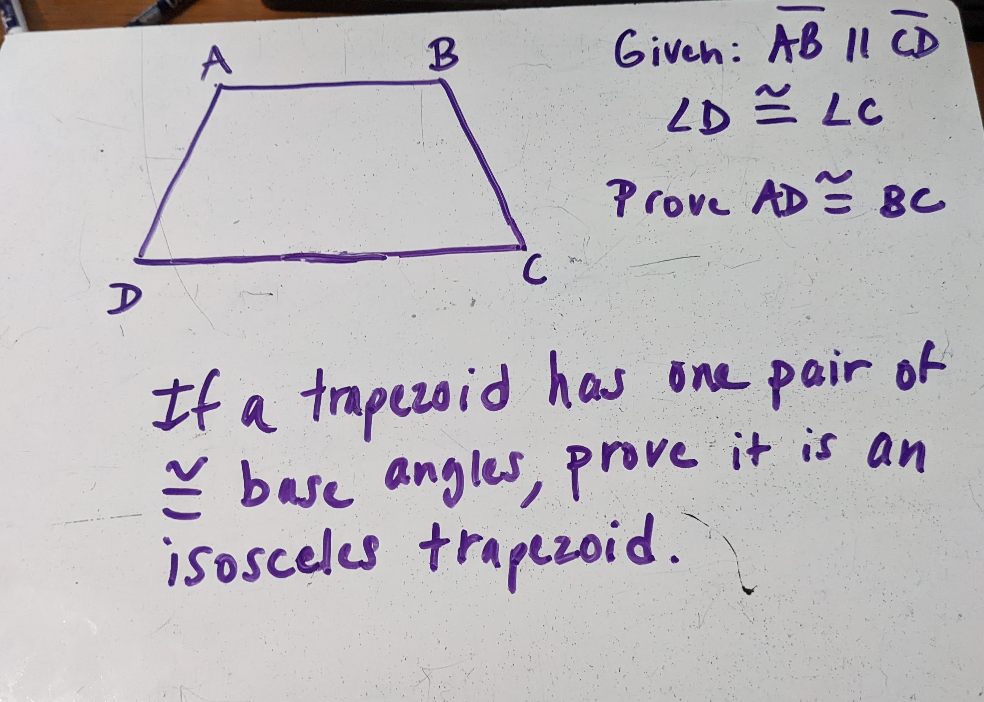 SOLVED: Given: A BC D ∠ D ≅∠ C Prove AD ≅ B C If a trapezoid has one ...