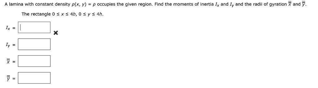 SOLVED: lamina with constant density P(x, Y) = p occupies the given ...