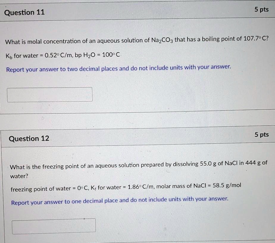 Solved Question 11 5 Pts What Is Molal Concentration Of An Aqueous