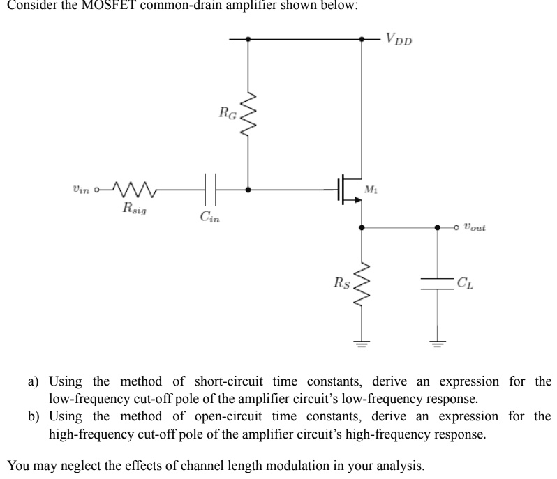 SOLVED Consider the MOSFET commondrain amplifier shown below VDD vin