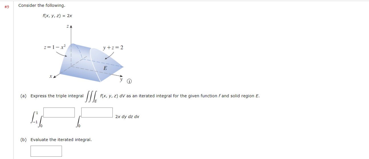 SOLVED: Consider the following. f(x, y, z)=2 x (i) (a) Express the ...