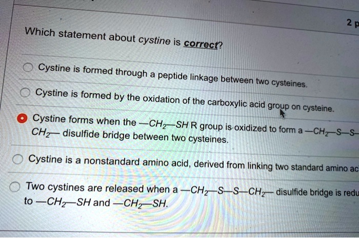 SOLVED: Which statement about cystine is correct? Cystine is formed