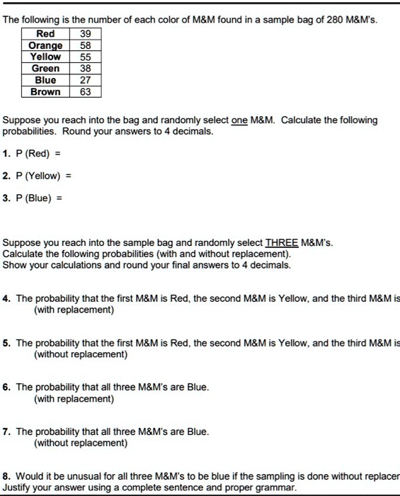 Solved Questions 1-2: A certain bag of m&m's contains 8 red