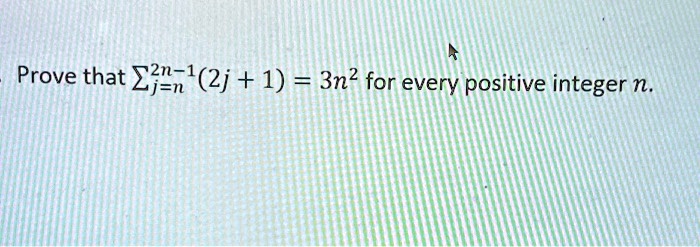 prove that zzen2j 1 3n2 for every positive integer n 28363