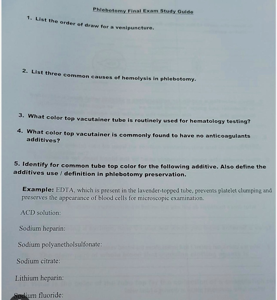 SOLVED Phlebotomy Final Exam Study Guide List the order of draw for a