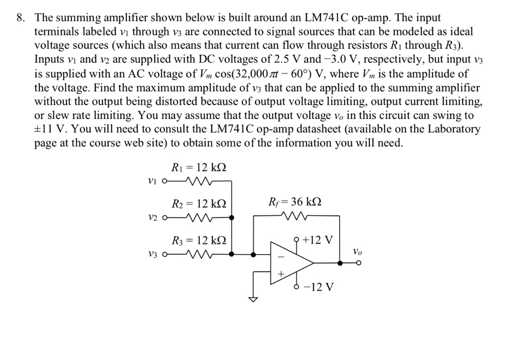 SOLVED The summing amplifier shown below is built around an LM741C op