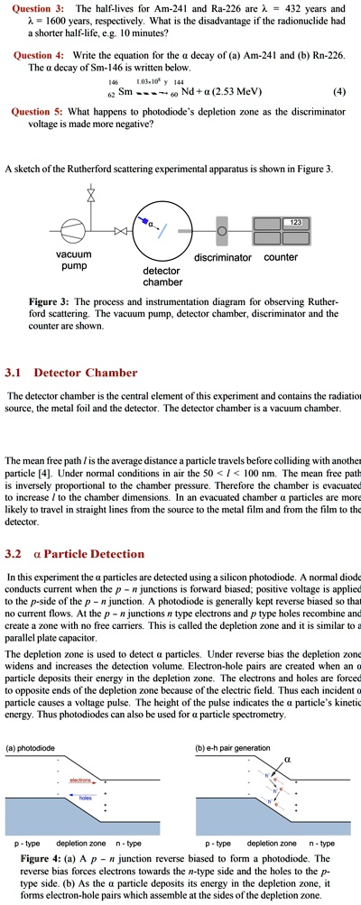 question 3 the half lives for am 241 and ra 226 are 432 years and 1600 years respectively what is the disadvantage if the radionuclide had a shorter half life eg 10 minutes question 4write t 42378