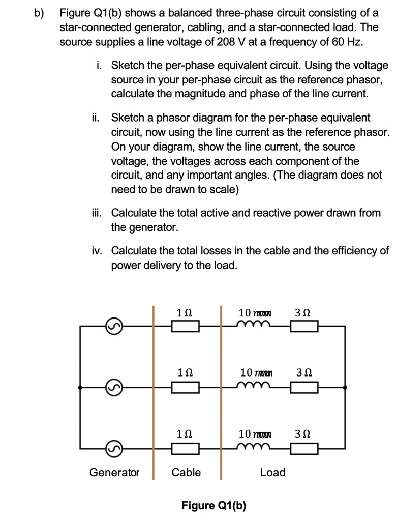 b figure q1b shows a balanced three phase circuit consisting of a star ...