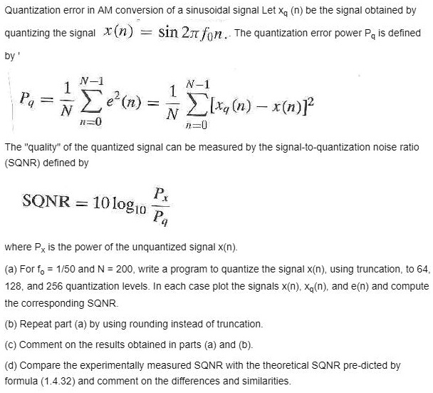 SOLVED: Quantization error in AM conversion of a sinusoidal signal Let ...