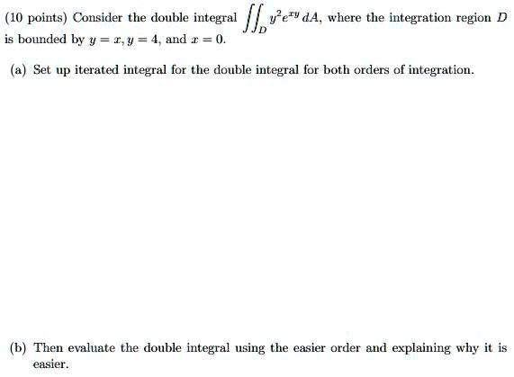 Solved Consider The Double Integral âˆ¬e Da Where The Integration Region Is Bounded By Y 3110