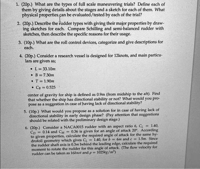 1. (20p.) What are the types of full scale maneuvering trials? Define ...