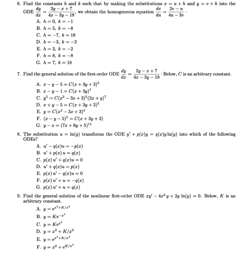 Solved Find The Constants H And K Such That By Making The Substitutions U H And Y V K Into The Dy 2y I 7 Dv 2v Ode Wc