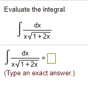 evaluate the integral xv12x x12x type an exact answer 59194