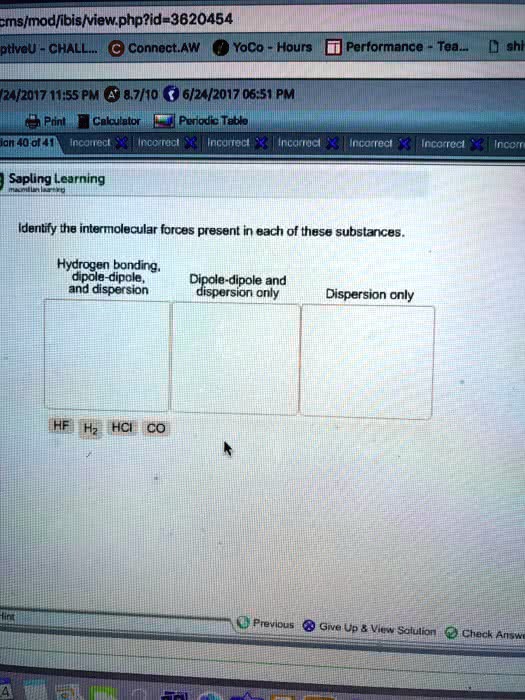 SOLVED: ' Identify the intermolecular forces present in each of these ...