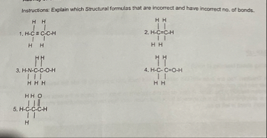 Instructions: Explain which Structural formulas that are incorrect and ...