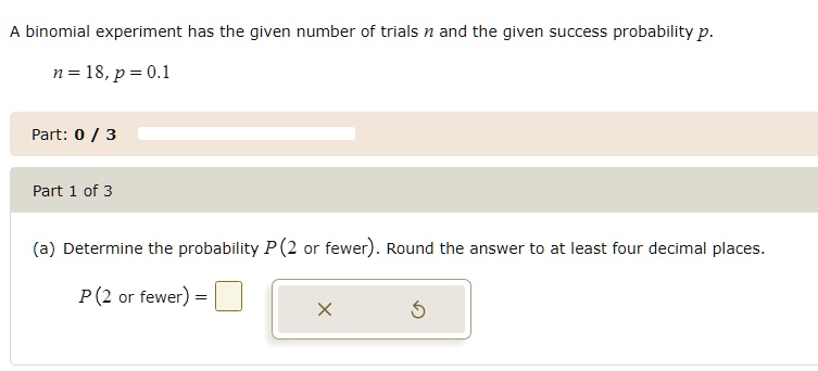 binomial experiment with n trials and probability of success p