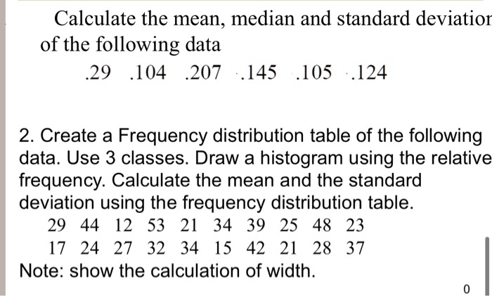 SOLVED: Calculate the mean, median, and standard deviation of the ...