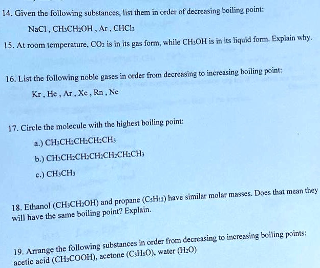 Solved 14 Given The Following Substances List Them In Order Of Decreasing Boiling Point Nacl 3850