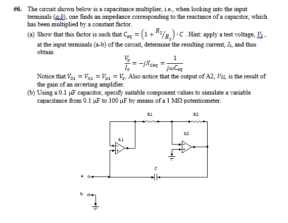 SOLVED: The circuit shown below is a capacitance multiplier, i.e., when ...