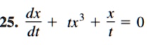 fracdxdt + tx^3 + fracxt = 0