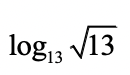 log13 sqrt13