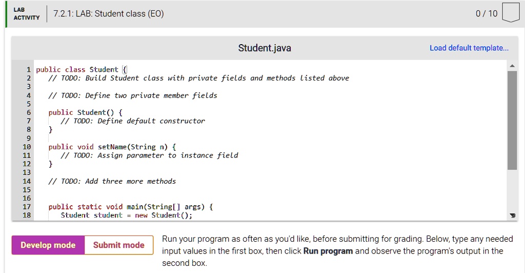 LAB ACTIVITY 7.2.1: LAB: Student class (EO) 0 / 10 1 public class ...