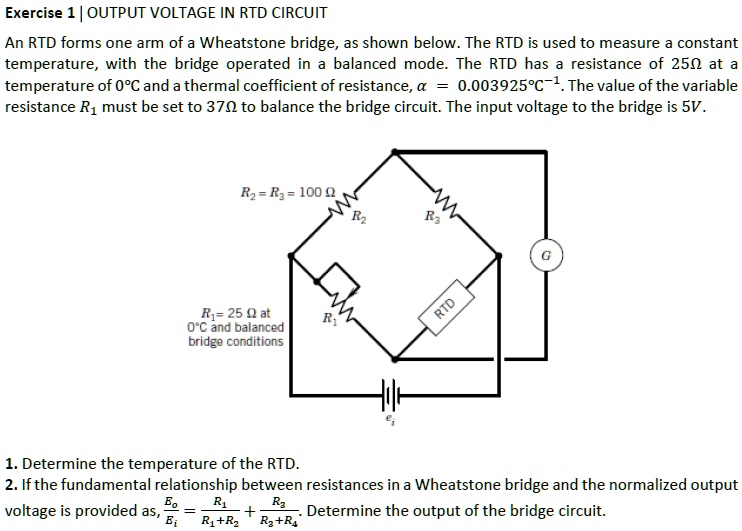 SOLVED OUTPUT VOLTAGE IN RTD CIRCUIT An RTD forms one arm of a Wheatstone bridge, as shown