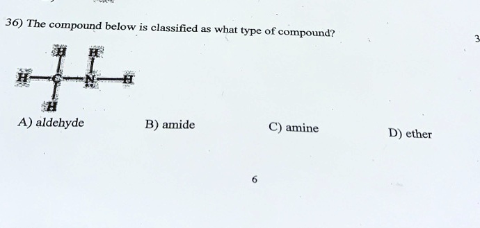 The Compound Below Is Classified As What Type Of Compound SOLVED: 36) The compound below is classified as what type of compound