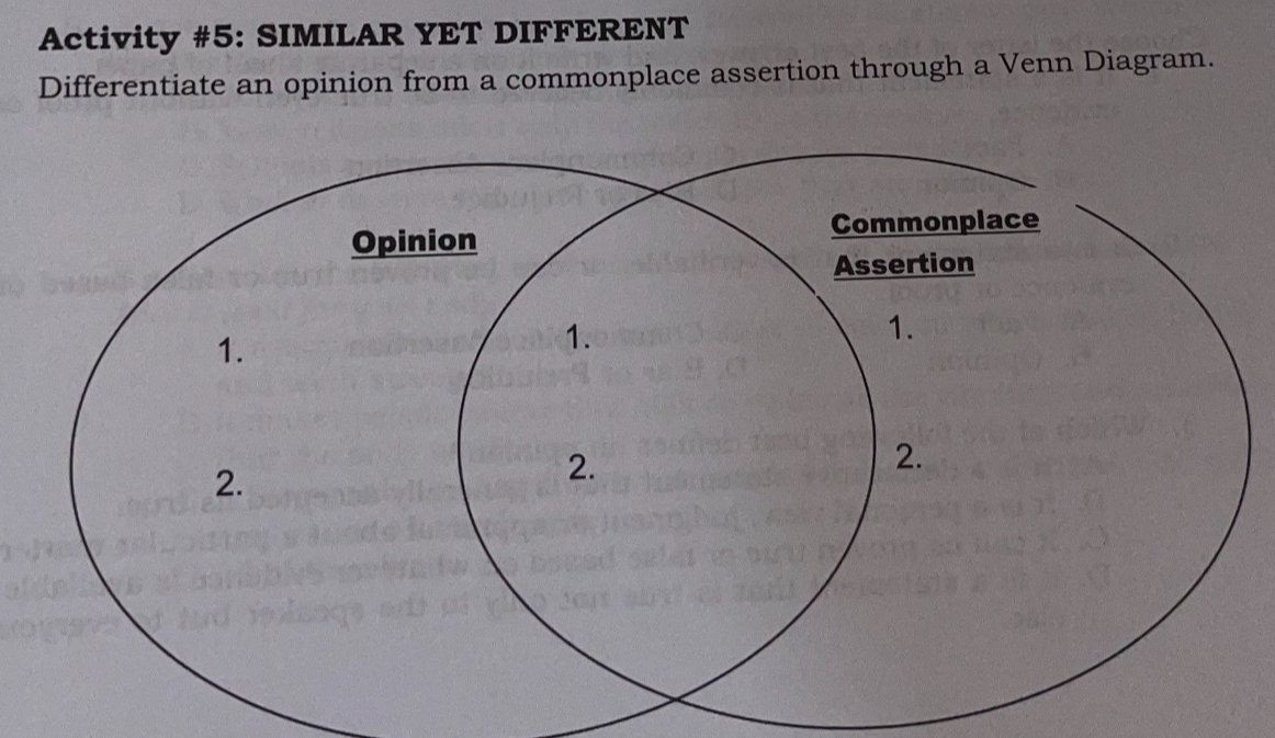 SOLVED: Activity #5: SIMILAR YET DIFFERENT Differentiate an opinion ...