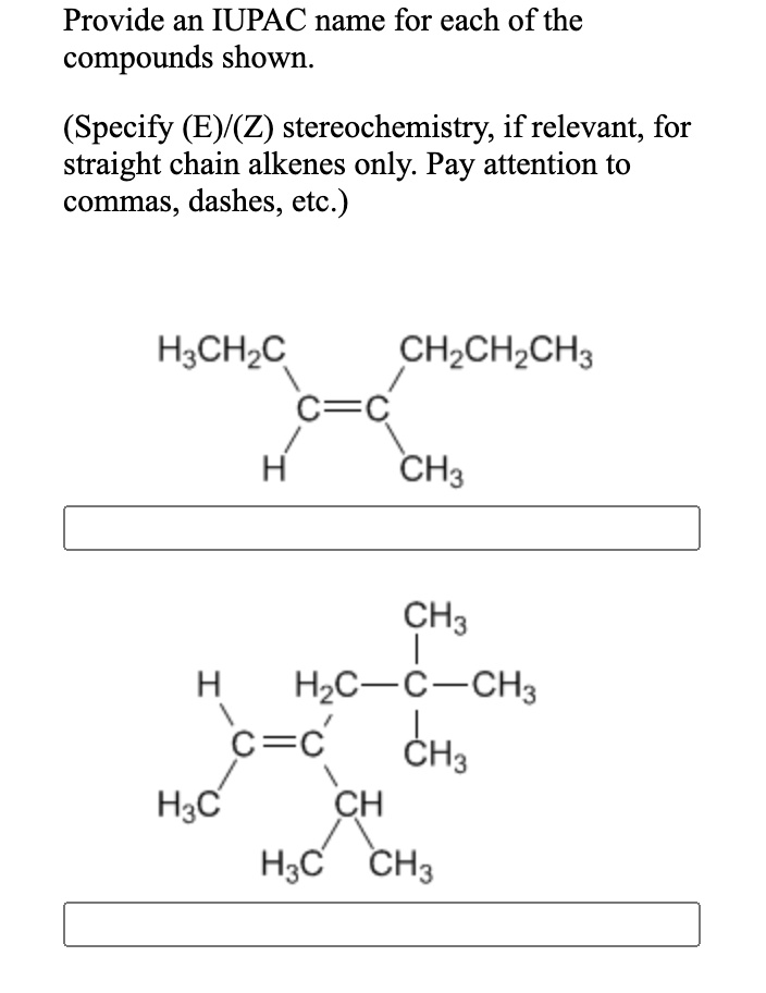 SOLVED: Provide an IUPAC name for each of the compounds shown: (Specify ...